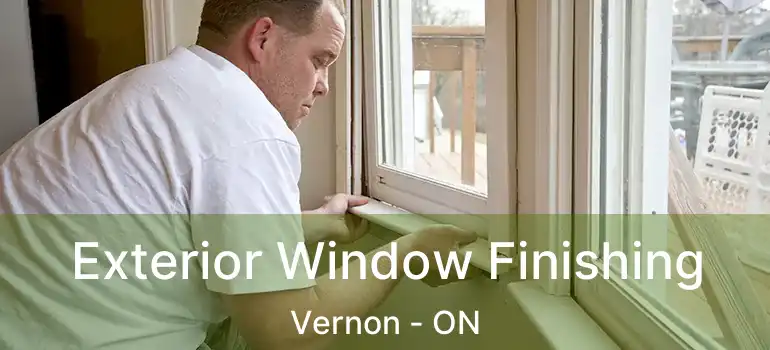 Exterior Window Finishing Vernon - ON