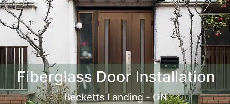 Fiberglass Door Installation Becketts Landing - ON