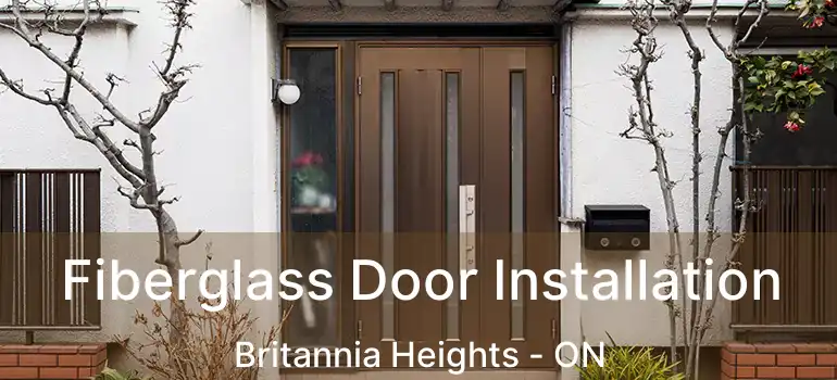 Fiberglass Door Installation Britannia Heights - ON