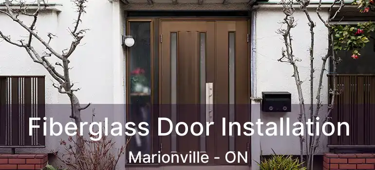 Fiberglass Door Installation Marionville - ON