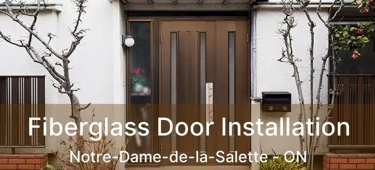 Fiberglass Door Installation Notre-Dame-de-la-Salette - ON