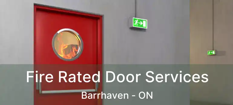 Fire Rated Door Services Barrhaven - ON
