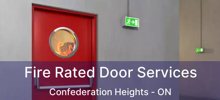 Fire Rated Door Services Confederation Heights - ON