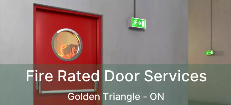 Fire Rated Door Services Golden Triangle - ON