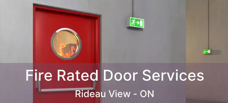 Fire Rated Door Services Rideau View - ON