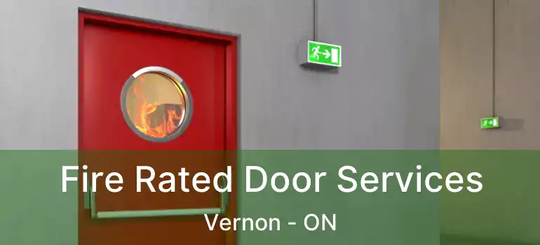  Fire Rated Door Services Vernon - ON