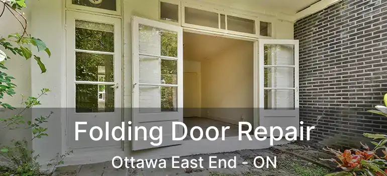  Folding Door Repair Ottawa East End - ON