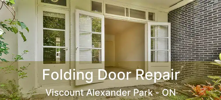  Folding Door Repair Viscount Alexander Park - ON