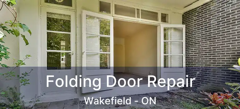  Folding Door Repair Wakefield - ON