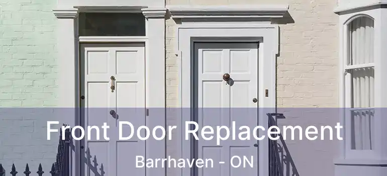 Front Door Replacement Barrhaven - ON