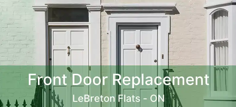 Front Door Replacement LeBreton Flats - ON