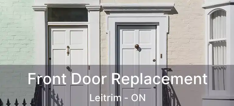 Front Door Replacement Leitrim - ON