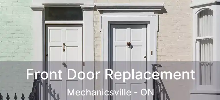  Front Door Replacement Mechanicsville - ON
