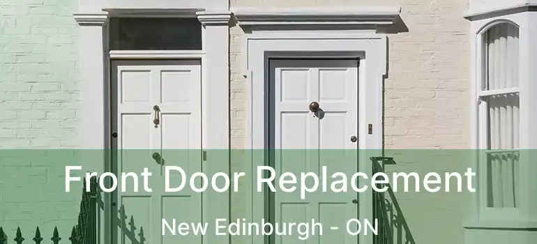 Front Door Replacement New Edinburgh - ON