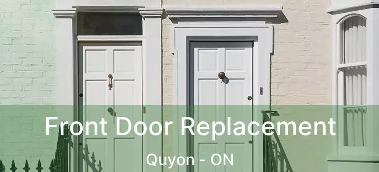 Front Door Replacement Quyon - ON