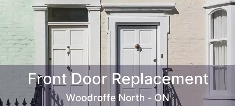  Front Door Replacement Woodroffe North - ON