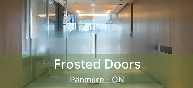 Frosted Doors Panmure - ON
