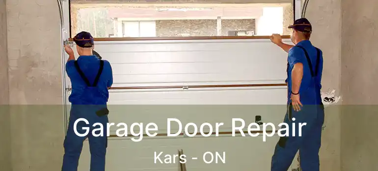 Garage Door Repair Kars - ON