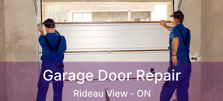  Garage Door Repair Rideau View - ON