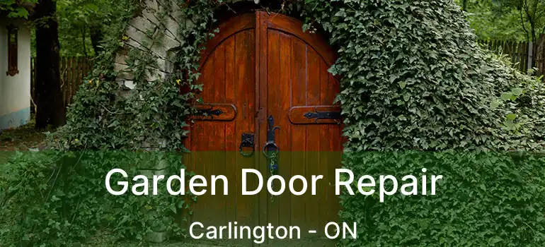  Garden Door Repair Carlington - ON