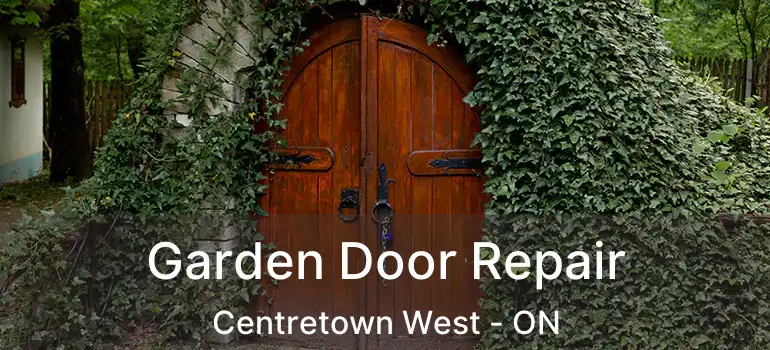  Garden Door Repair Centretown West - ON
