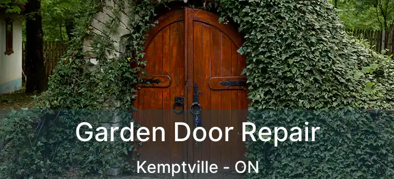 Garden Door Repair Kemptville - ON