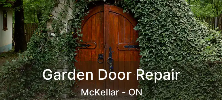 Garden Door Repair McKellar - ON