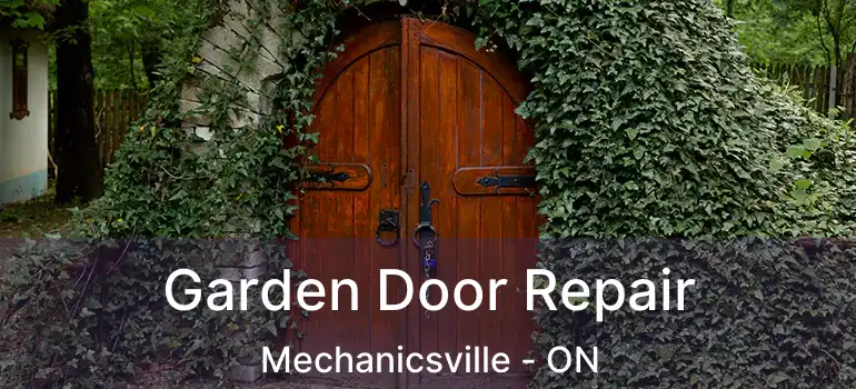 Garden Door Repair Mechanicsville - ON