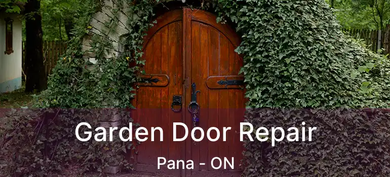  Garden Door Repair Pana - ON