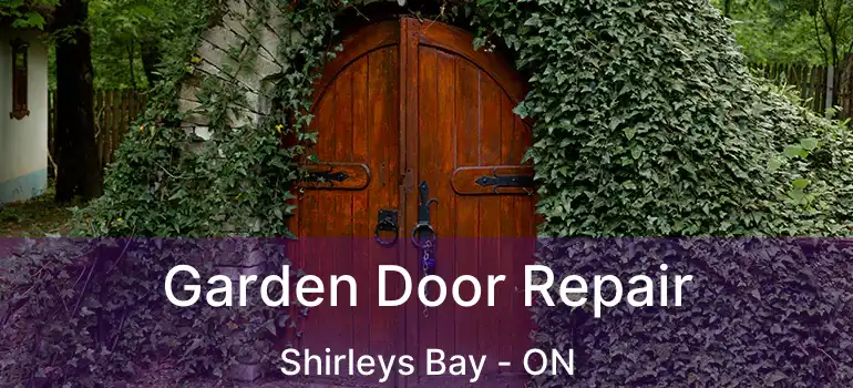 Garden Door Repair Shirleys Bay - ON