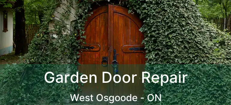 Garden Door Repair West Osgoode - ON