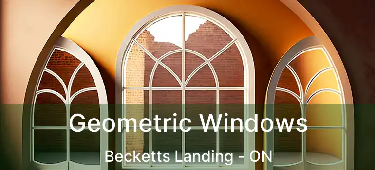 Geometric Windows Becketts Landing - ON