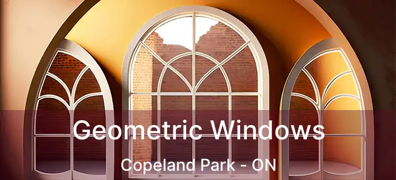 Geometric Windows Copeland Park - ON