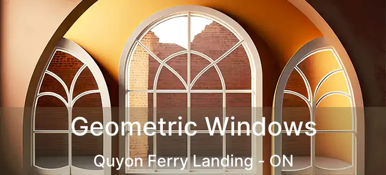 Geometric Windows Quyon Ferry Landing - ON