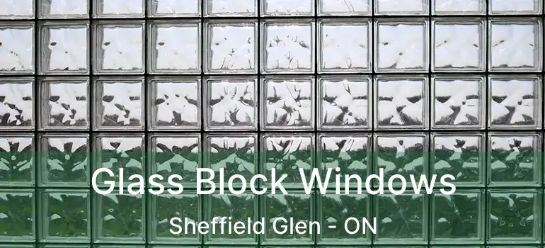  Glass Block Windows Sheffield Glen - ON