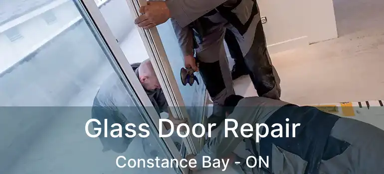 Glass Door Repair Constance Bay - ON