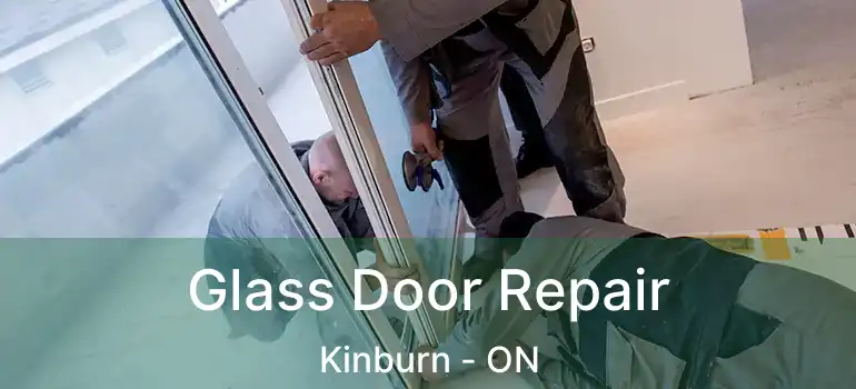 Glass Door Repair Kinburn - ON