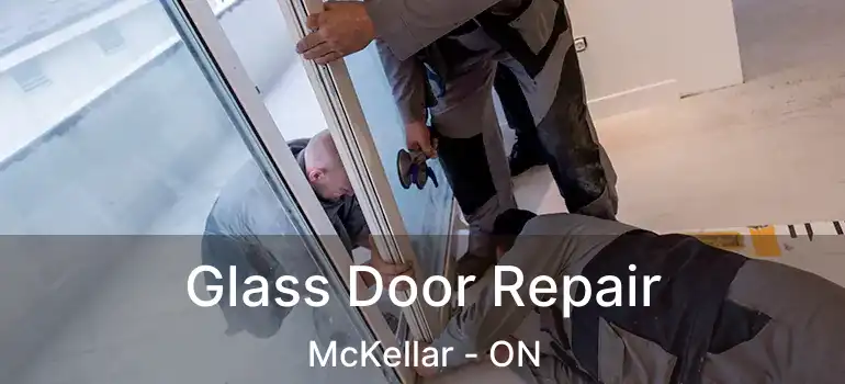 Glass Door Repair McKellar - ON