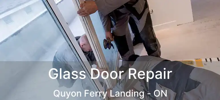 Glass Door Repair Quyon Ferry Landing - ON