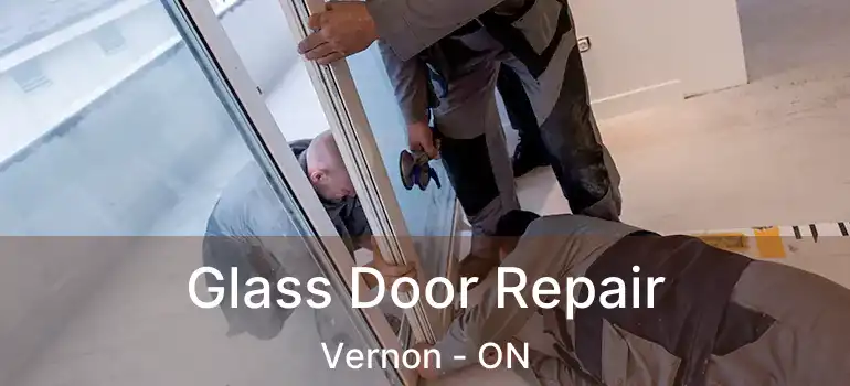 Glass Door Repair Vernon - ON