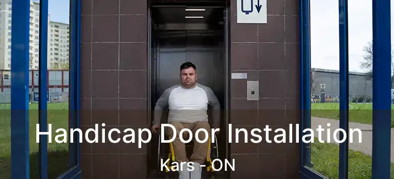  Handicap Door Installation Kars - ON