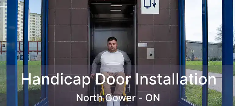  Handicap Door Installation North Gower - ON