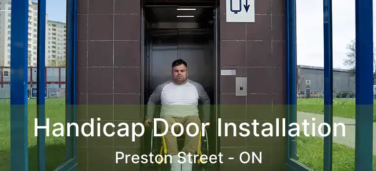 Handicap Door Installation Preston Street - ON