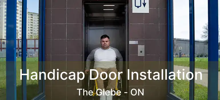 Handicap Door Installation The Glebe - ON