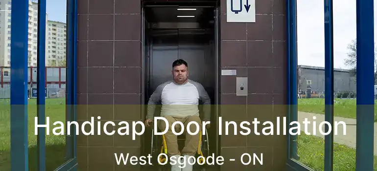  Handicap Door Installation West Osgoode - ON