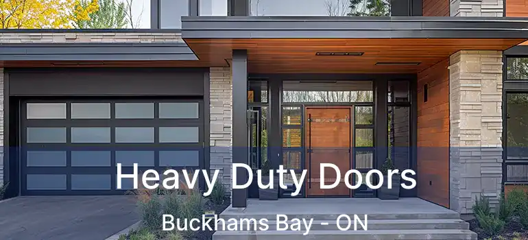  Heavy Duty Doors Buckhams Bay - ON