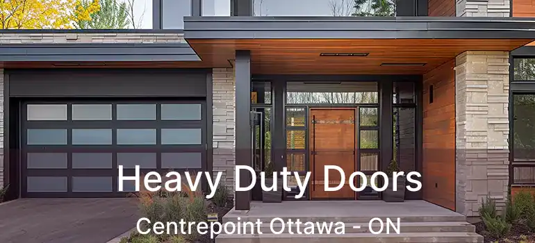  Heavy Duty Doors Centrepoint Ottawa - ON