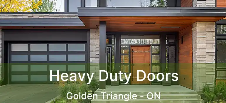 Heavy Duty Doors Golden Triangle - ON