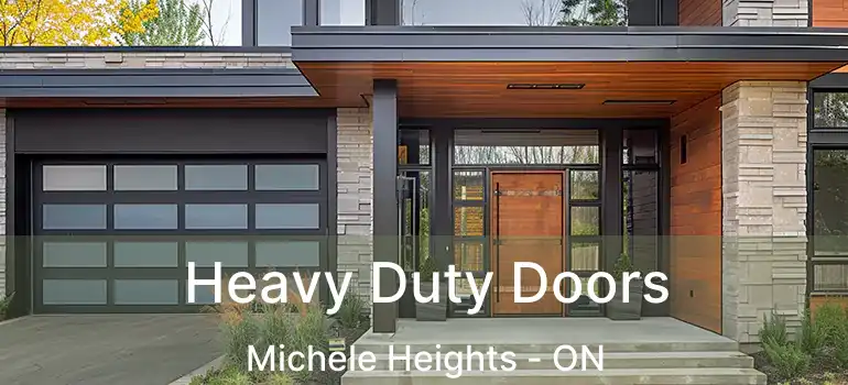  Heavy Duty Doors Michele Heights - ON