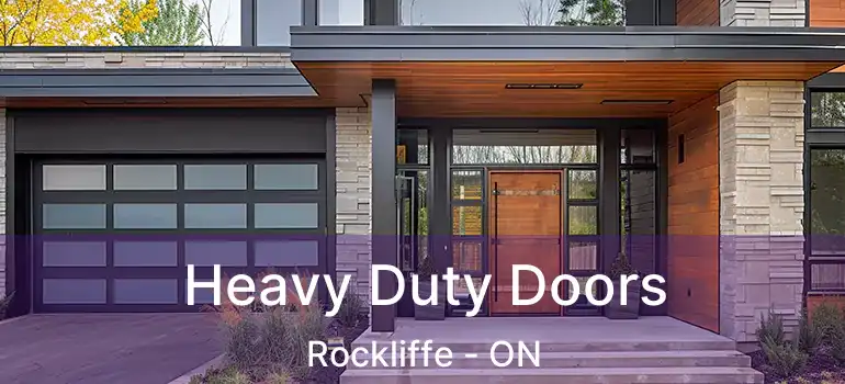  Heavy Duty Doors Rockliffe - ON